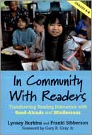 ภาพปกหนังสือ In community with readers : transforming reading instruction with read-alouds and minilessons